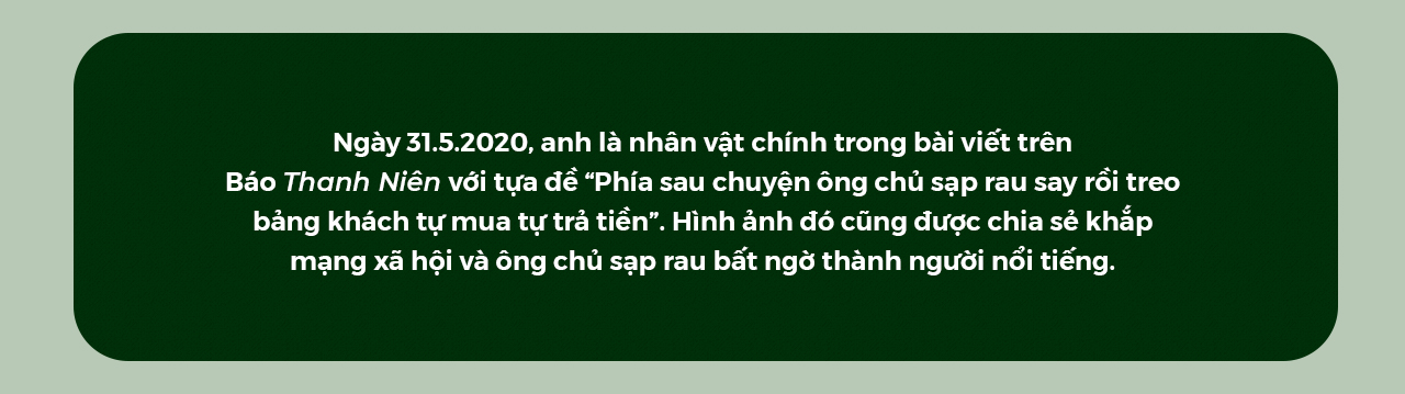 Bất ngờ thành người nổi tiếng, anh “Minh bán rau” thay đổi không ai nhận ra - Ảnh 10.