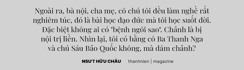 NSƯT HỮU CHÂU: “Chỉ mong góp cho đời những giá trị nghệ thuật tử tế” - Ảnh 4.