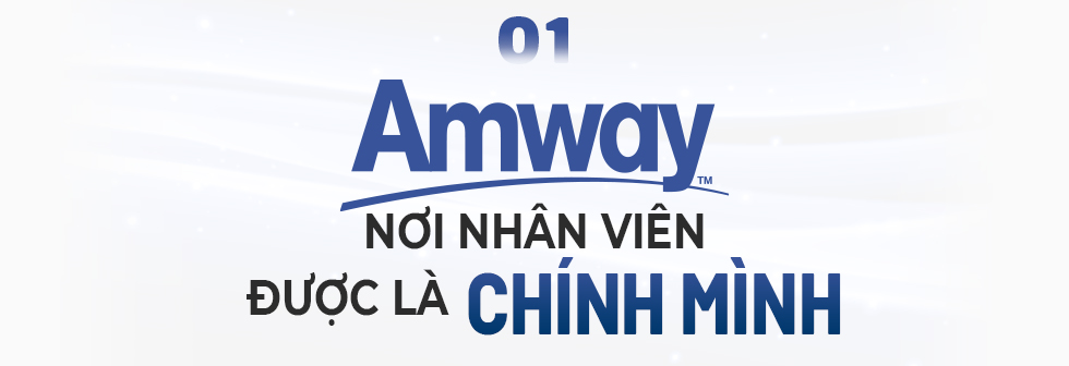 Amway Việt Nam: Phát triển vượt bậc từ đòn bẩy nhân sự đột phá - Ảnh 2.