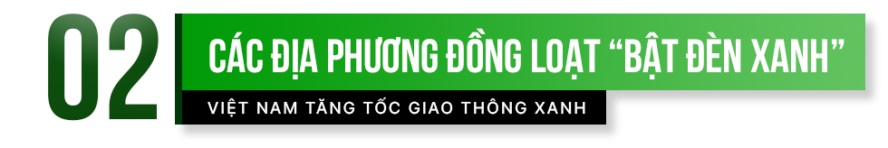 Việt Nam tăng tốc giao thông xanh - Ảnh 5.