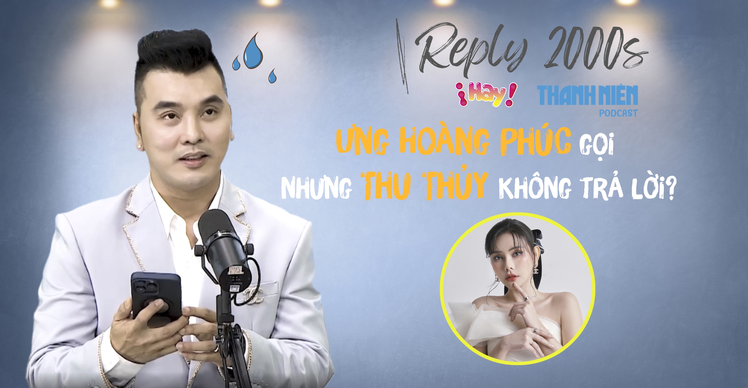 Reply 2000s | Ưng Hoàng Phúc hoảng hồn vì gọi Thu Thủy không bắt máy, bị fan đập cửa phòng khách sạn- Ảnh 1.