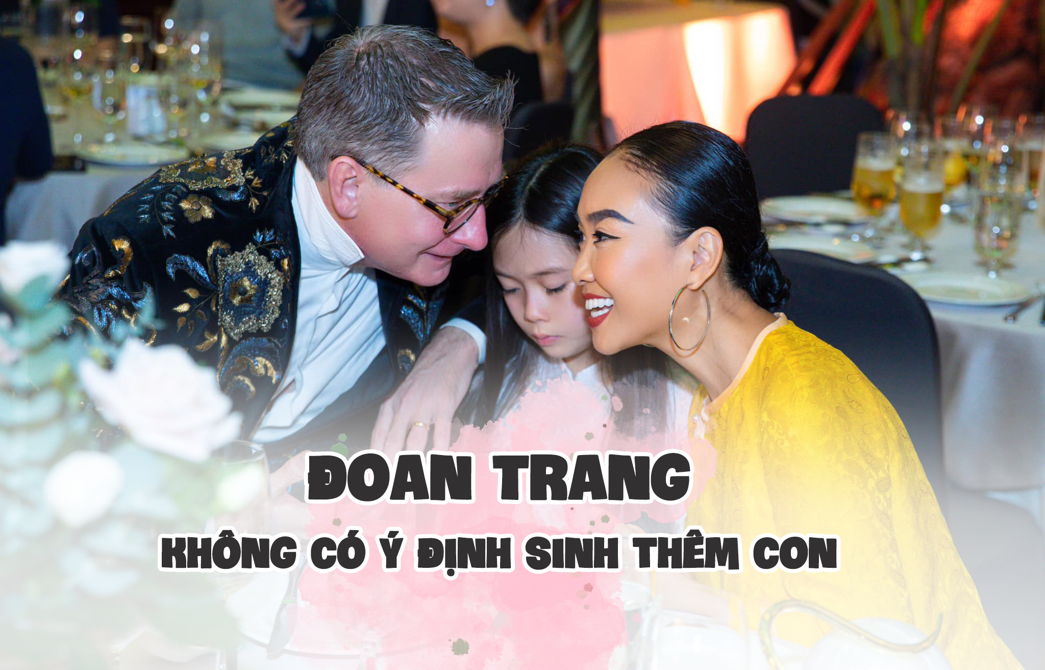 Ca sĩ Đoan Trang: Tôi sẽ không sinh thêm con với chồng Tây- Ảnh 1.