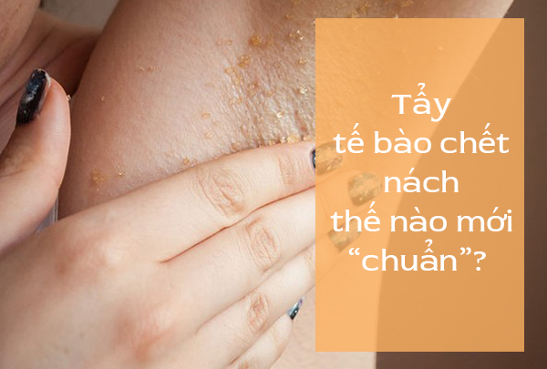 Nách thâm mà còn sần sùi lỗ chân lông to, làm thế nào để cải thiện?- Ảnh 5.