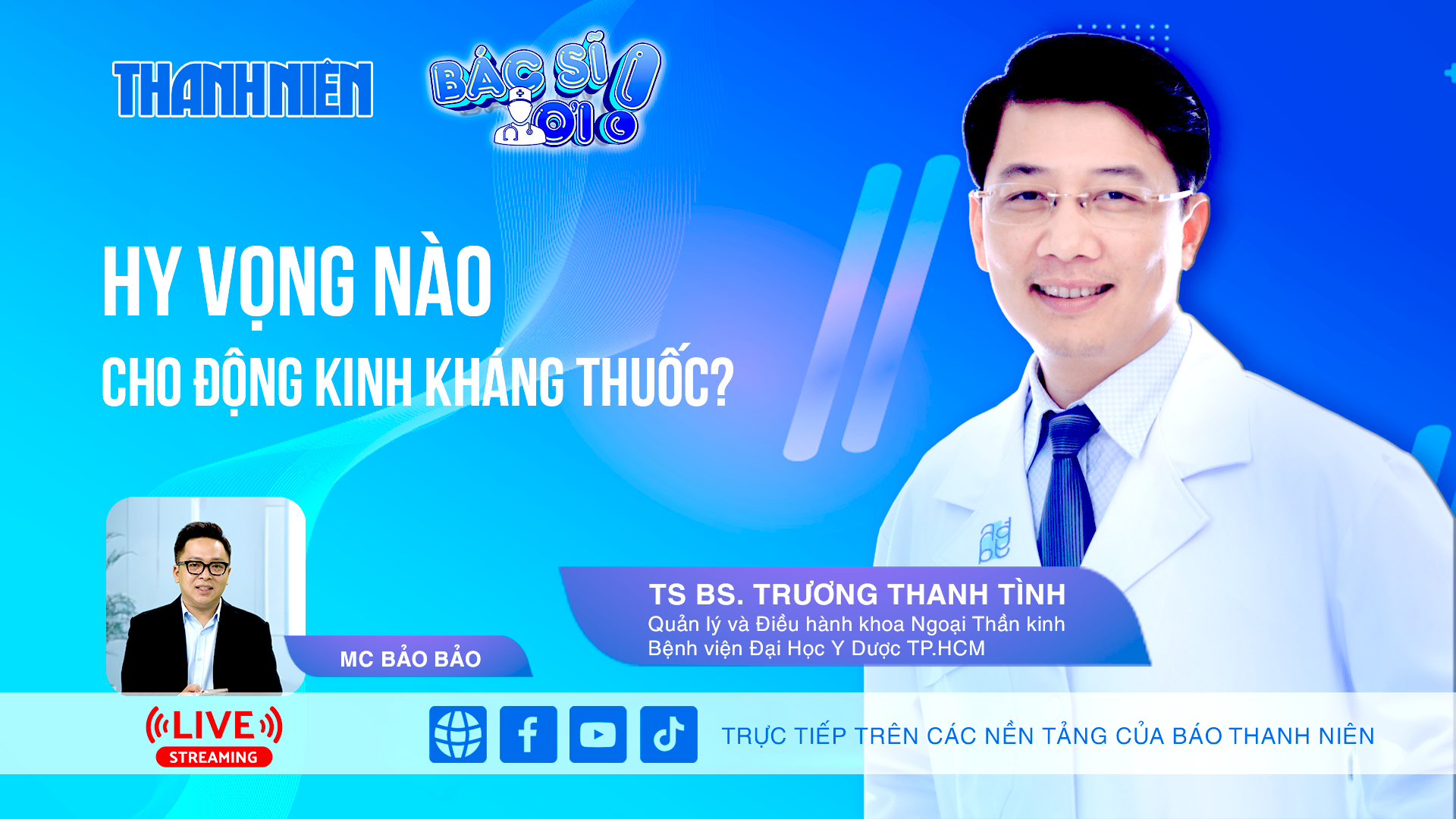 Hy vọng nào cho người bệnh động kinh kháng thuốc? | BÁC SĨ ƠI- Ảnh 1.