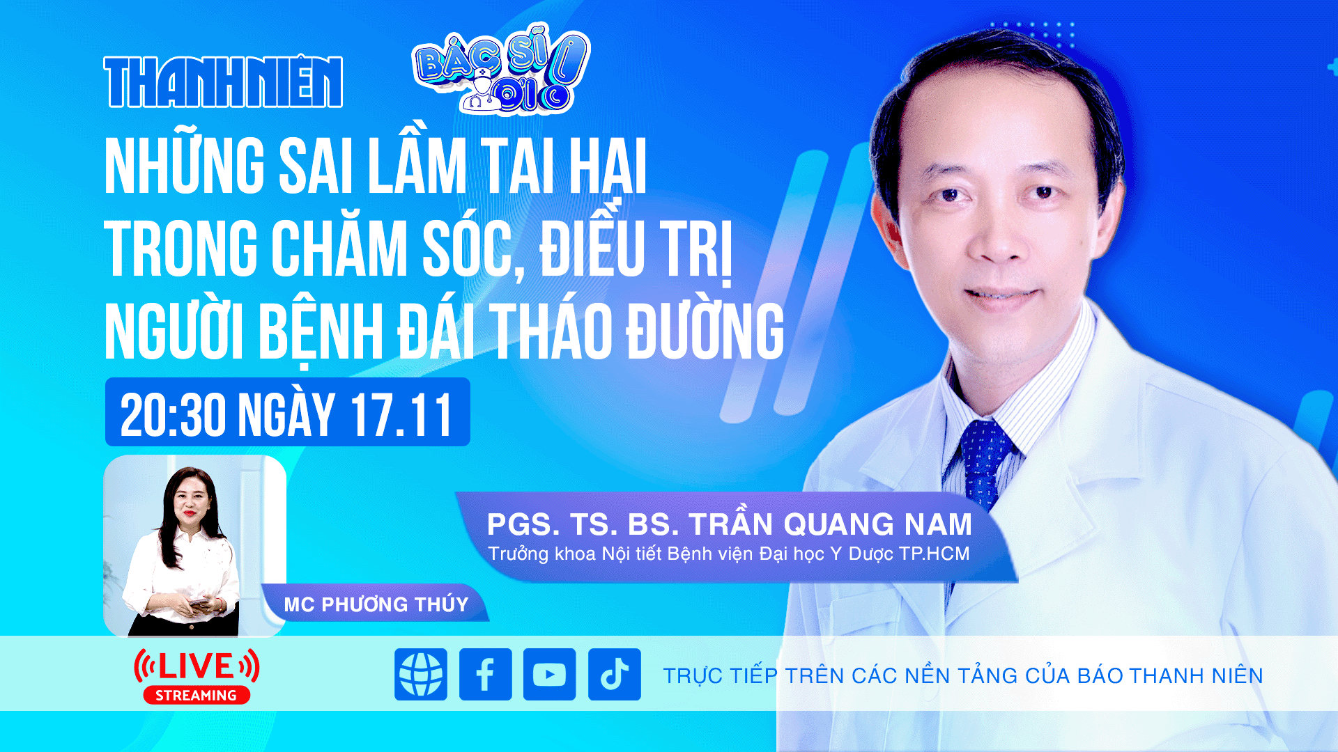 Livestream Bác sĩ ơi: Những sai lầm tai hại trong chăm sóc, điều trị người bệnh đái tháo đường- Ảnh 1.