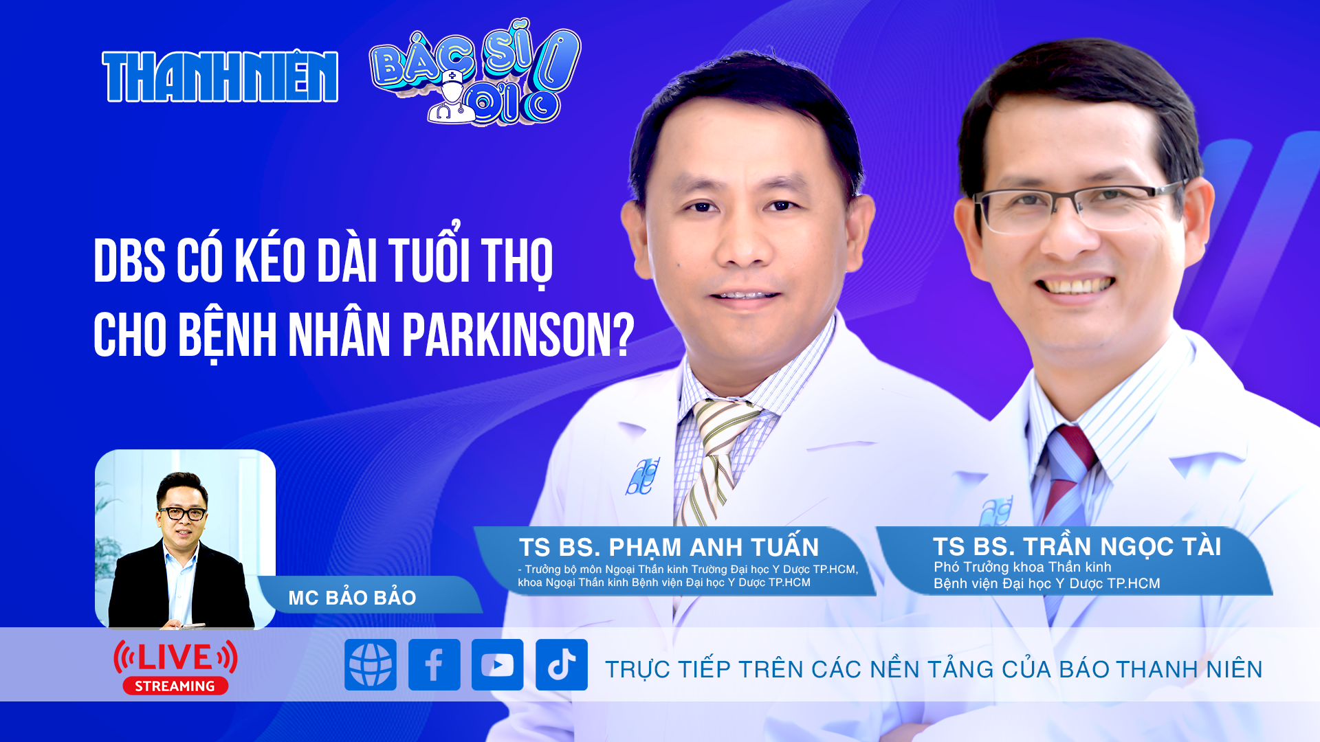 DBS có kéo dài tuổi thọ cho người bệnh Parkinson? | Bác sĩ ơi!- Ảnh 1.