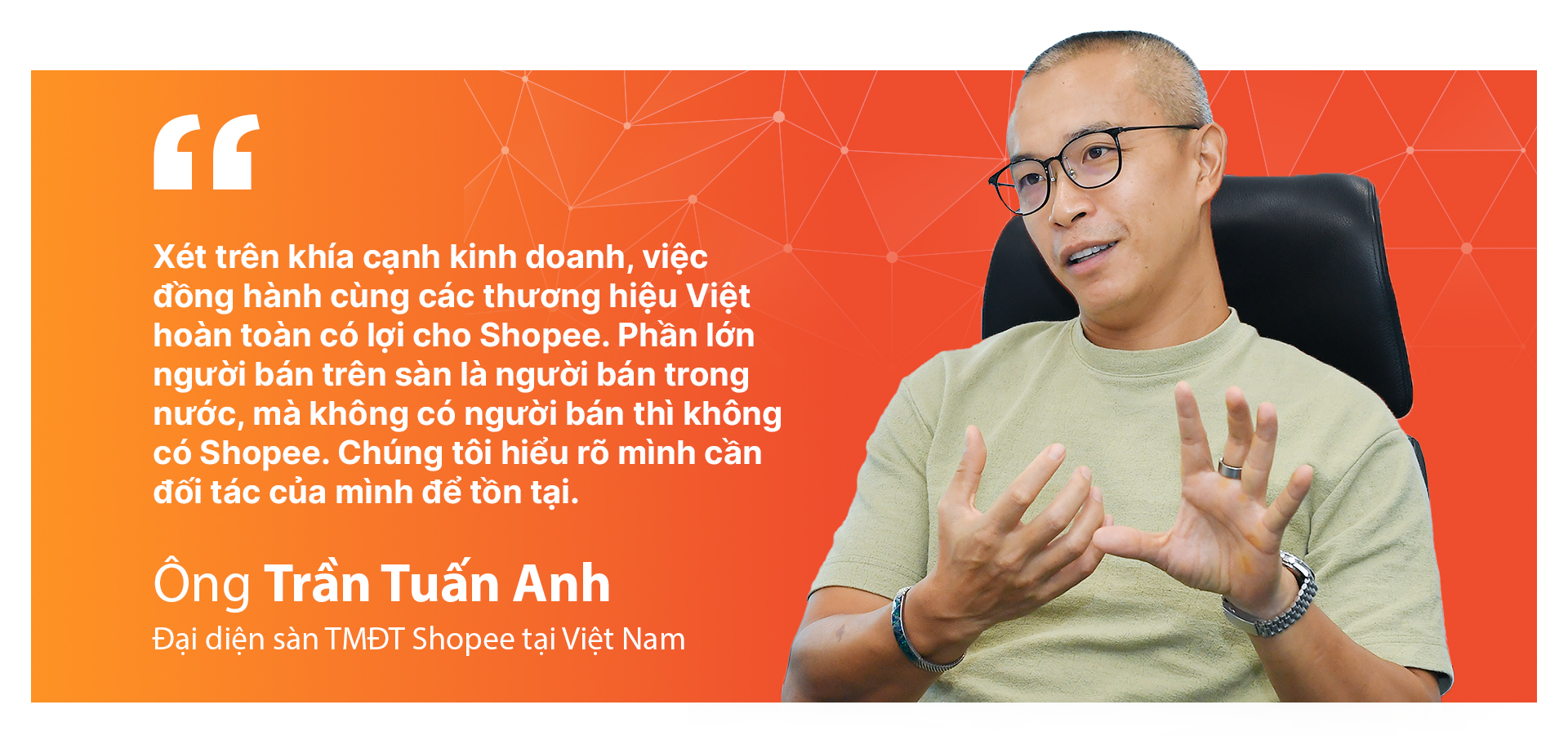 Không chỉ hàng Việt, tầm nhìn của Shopee là ủng hộ chuỗi giá trị Việt- Ảnh 1.