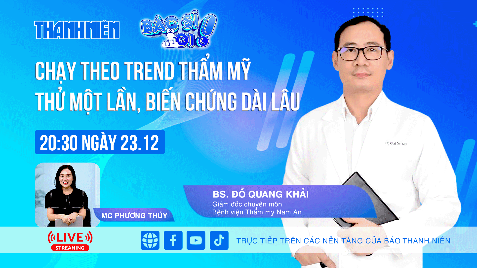 Livestream Bác sĩ ơi | Chạy theo trend thẩm mỹ: Thử một lần, biến chứng dài lâu- Ảnh 1.