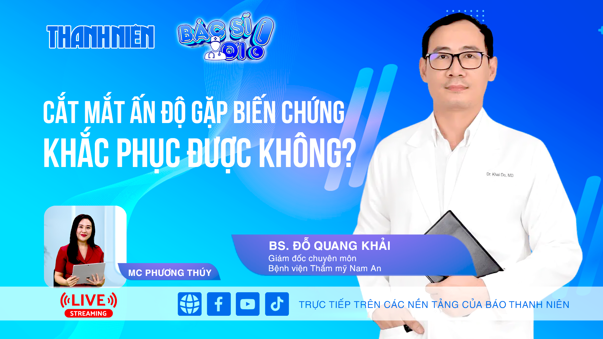 Cắt mắt Ấn Độ gặp biến chứng, khắc phục được không? | Bác sĩ ơi- Ảnh 1.