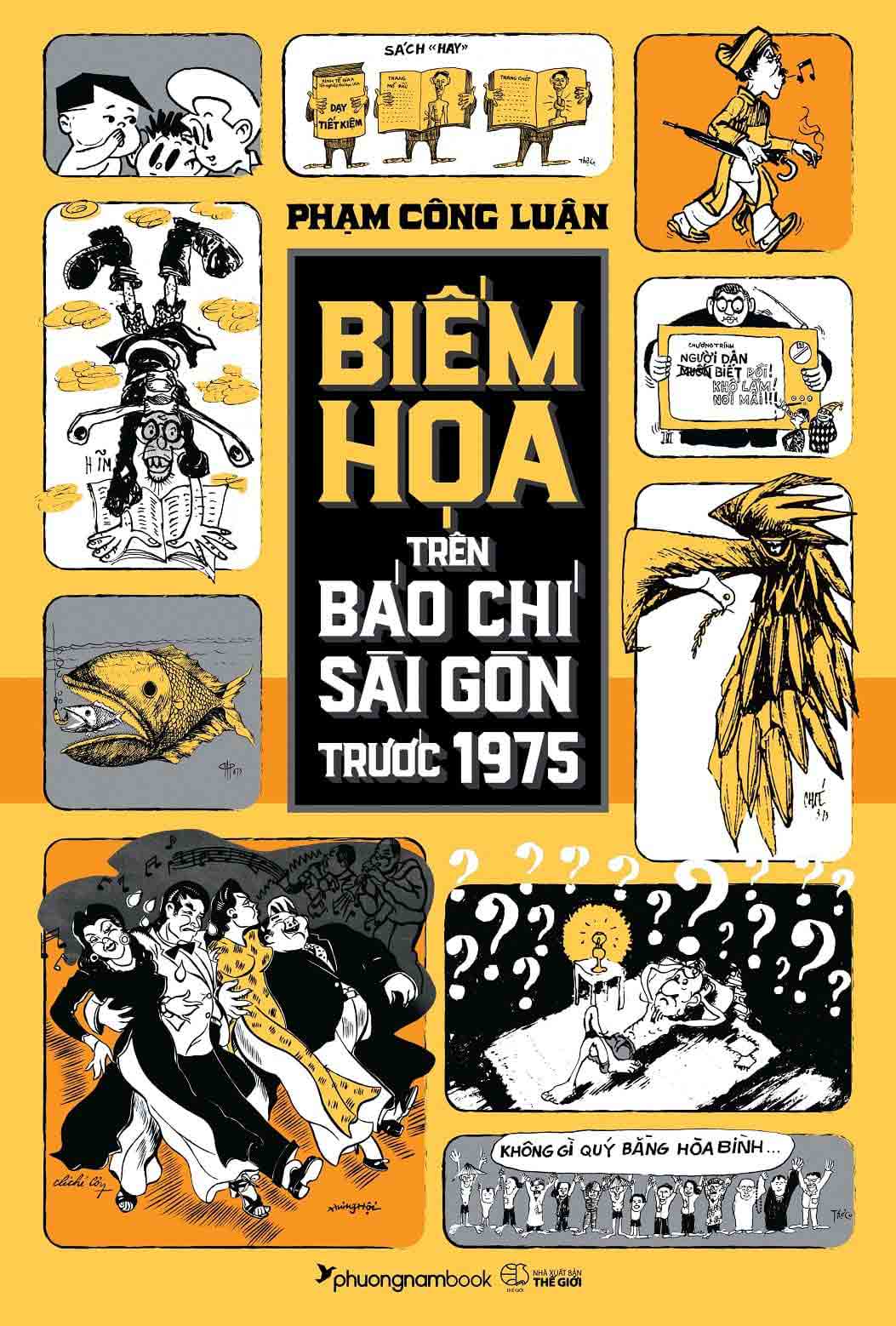Cuốn sách khảo cứu công phu về biếm họa trên báo chí Sài Gòn trước 1975
- Ảnh 2.