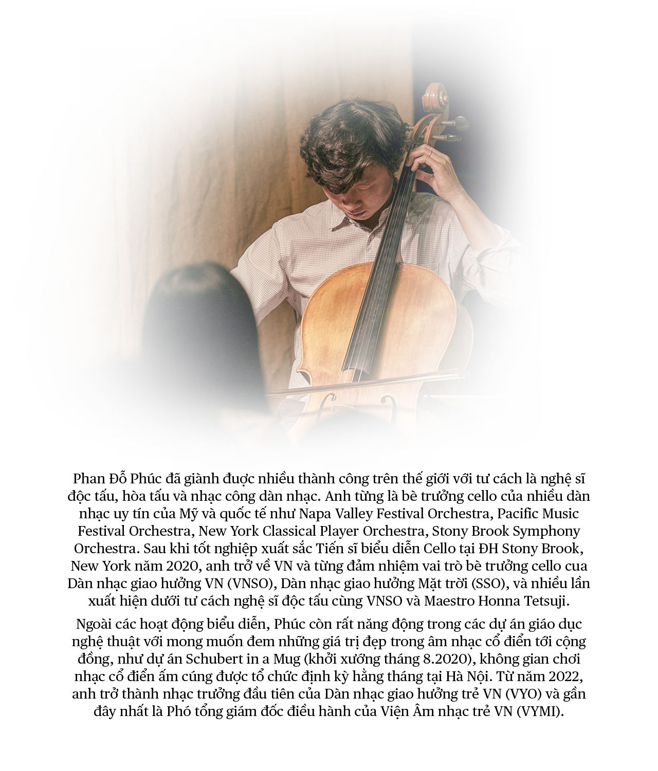 Nhạc trưởng Phan Đỗ Phúc:
“Vị trí cây cello trong dàn nhạc dạy tôi thế đứng trong cuộc đời”- Ảnh 4.