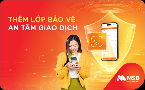 Đăng ký xác thực khuôn mặt dễ dàng với MSB mBank- Ảnh 1.