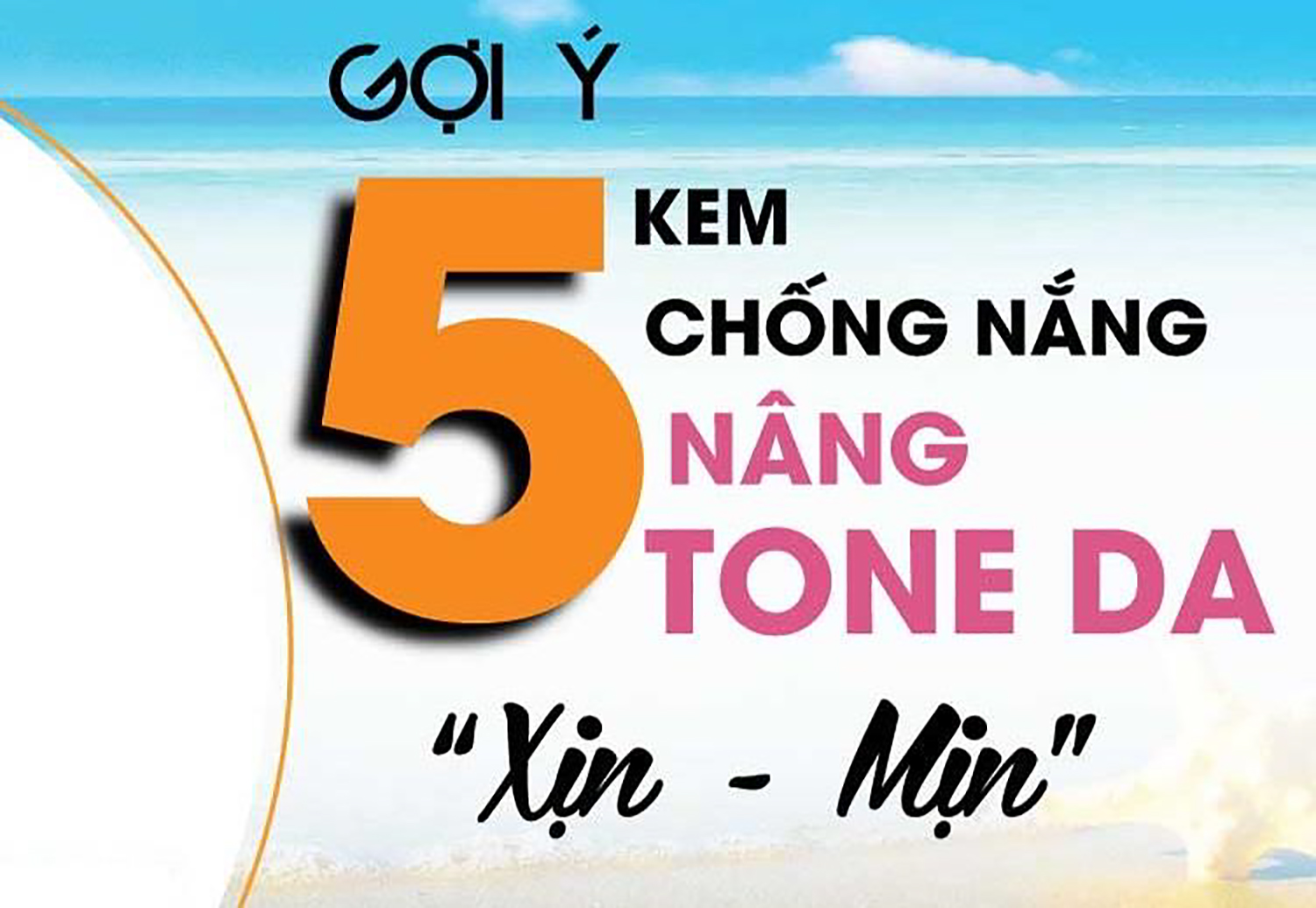 Top 5 kem chống nắng nâng tone chẳng cần trang điểm được tìm mua nhiều 2024- Ảnh 2.