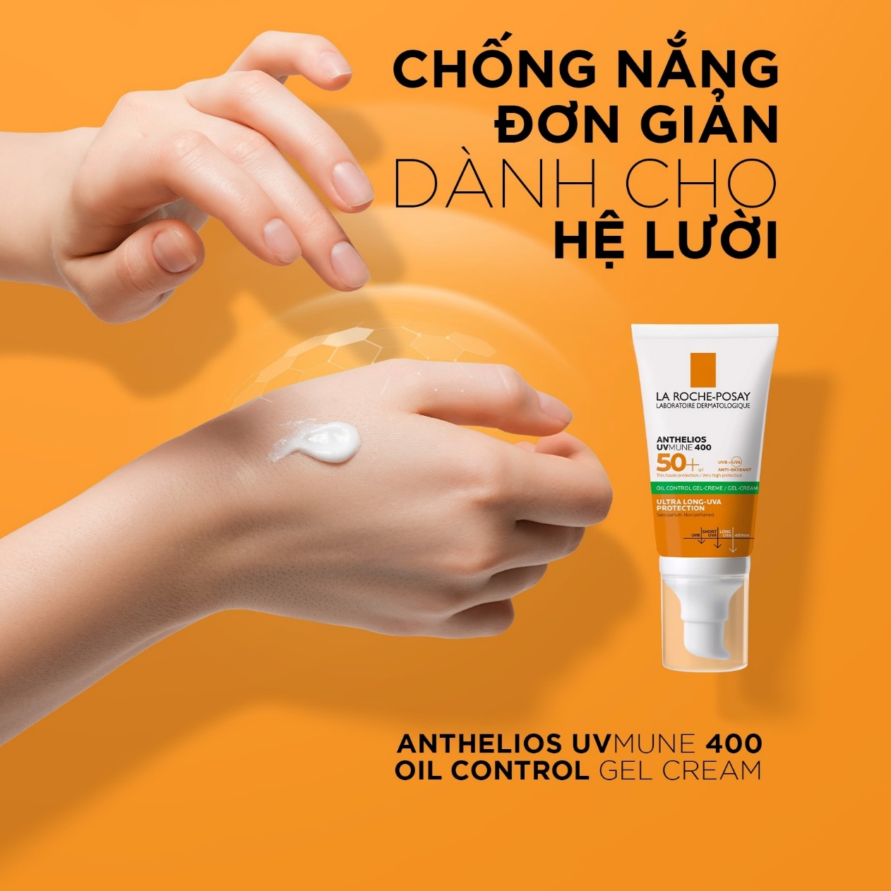 Kem Chống Nắng LA ROCHE-POSAY ANTHELIOS UVMUNE 400 GEL-CREAM