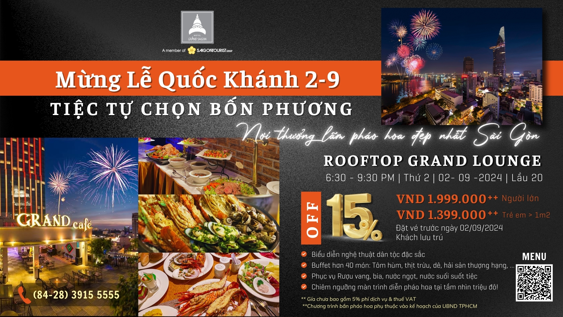 Trải nghiệm buffet tối - ngắm pháo hoa độc quyền Hotel Grand Saigon mừng Quốc khánh 2.9- Ảnh 1. Trải nghiệm buffet tối - ngắm pháo hoa độc quyền Hotel Grand Saigon mừng Quốc khánh 2.9- Ảnh 1.
