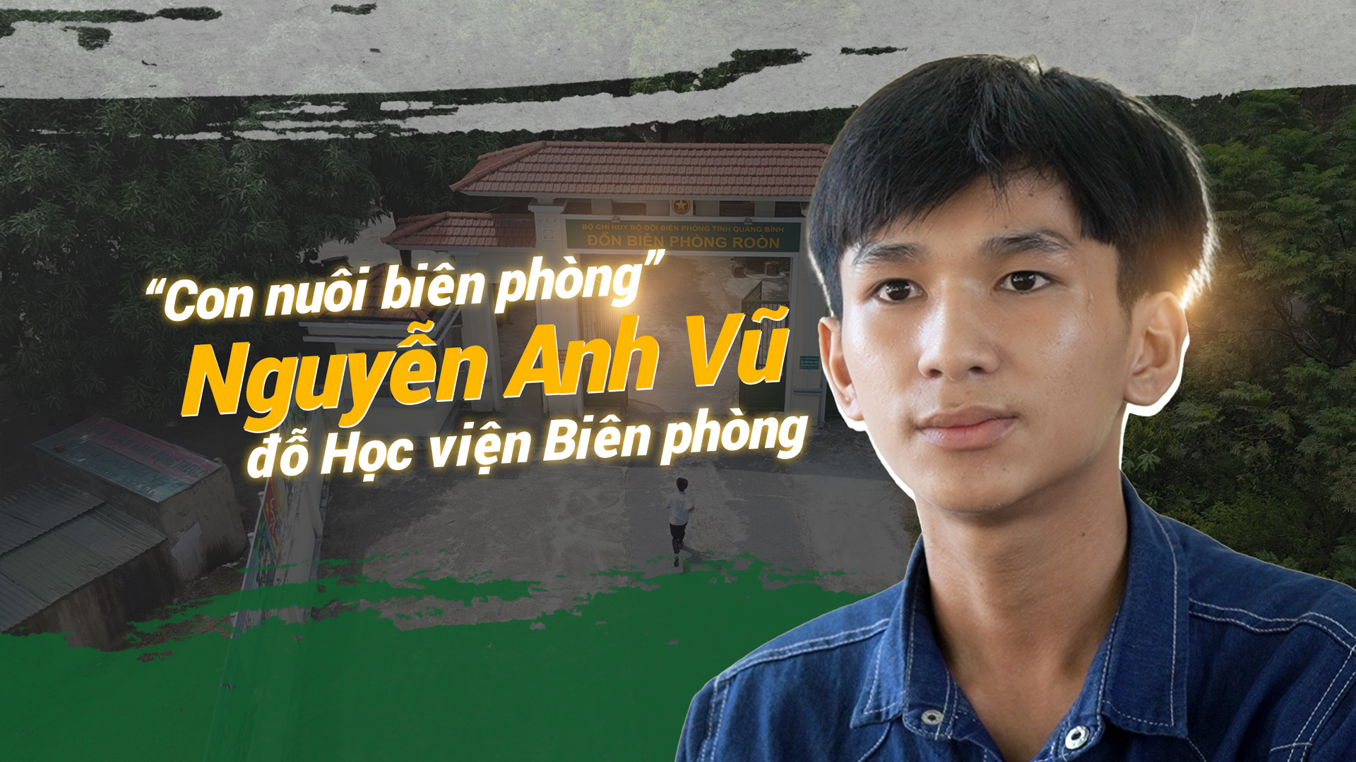 Con nuôi biên phòng - Bài 1: 'con nuôi' đầu tiên ở Quảng Bình đỗ Học viện Biên phòng- Ảnh 1.