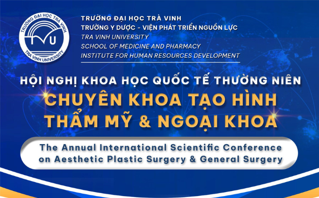 Hội nghị quốc tế ngoại khoa và tạo hình thẩm mỹ tại Đại học Trà Vinh- Ảnh 1.