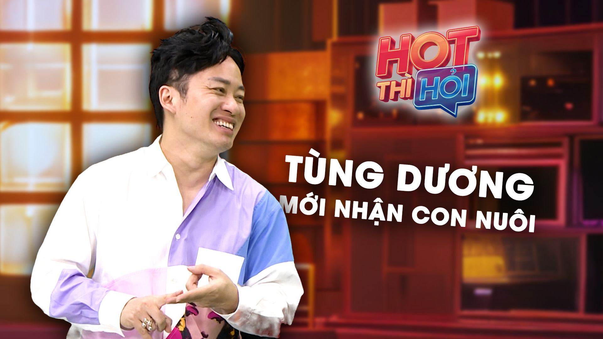 Tùng Dương tiết lộ có thêm con nuôi | HOT THÌ HỎI- Ảnh 1.