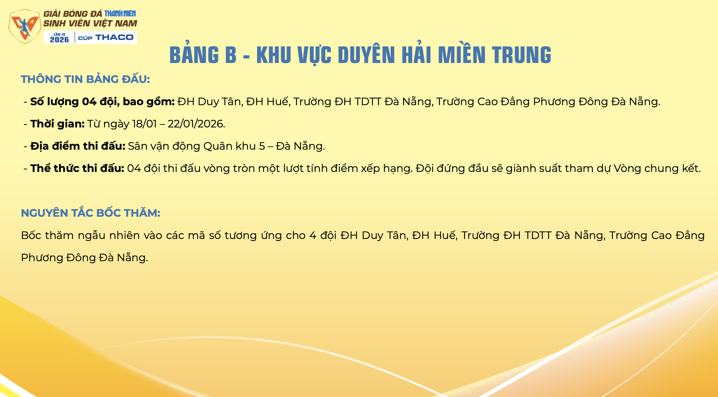 Lịch thi đấu mới nhất TNSV THACO cup 2026: Tất cả đều được phát trực tiếp, xem ở đâu?- Ảnh 6.