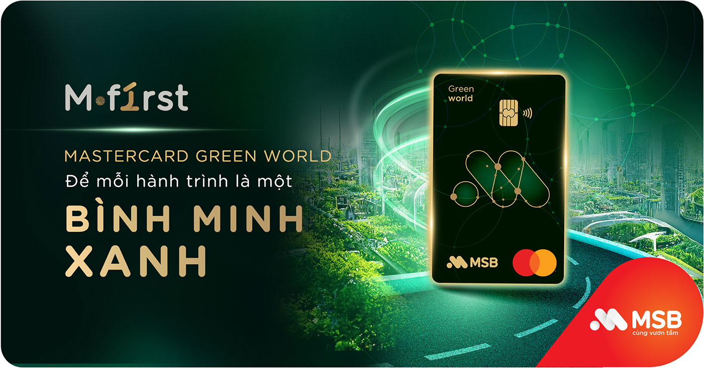 MSB Mastercard Green World: Tinh hoa trải nghiệm của lãnh đạo hiện đại - Ảnh 2.