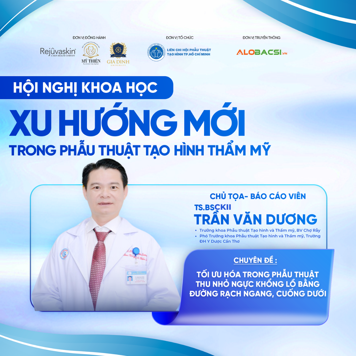 Những điều đáng mong chờ nhất trong Hội thảo khoa học Phẫu thuật tạo hình - Ảnh 6.