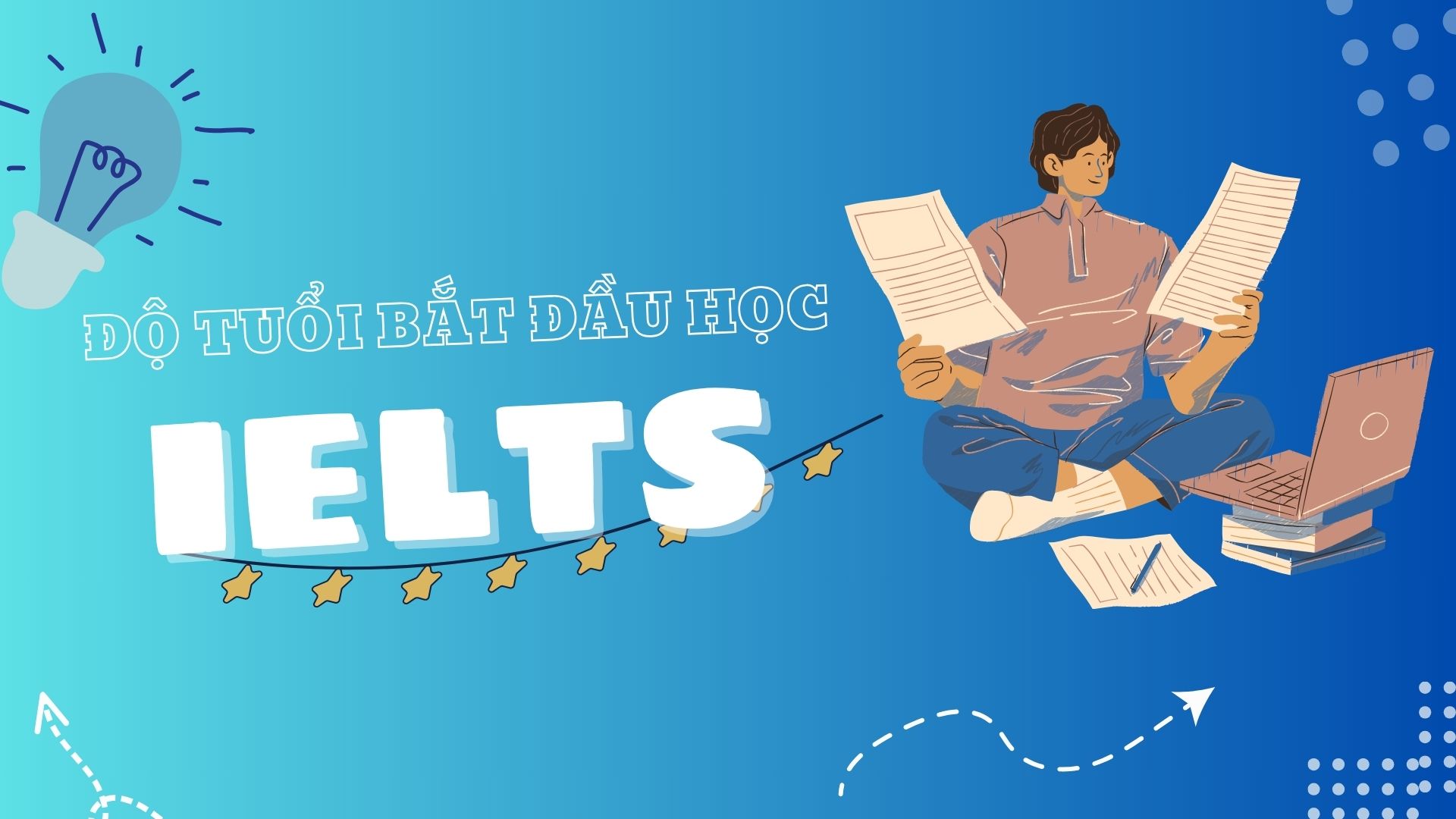Độ tuổi nào học IELTS là phù hợp, có nên bắt đầu từ cấp 1? - Ảnh 1.