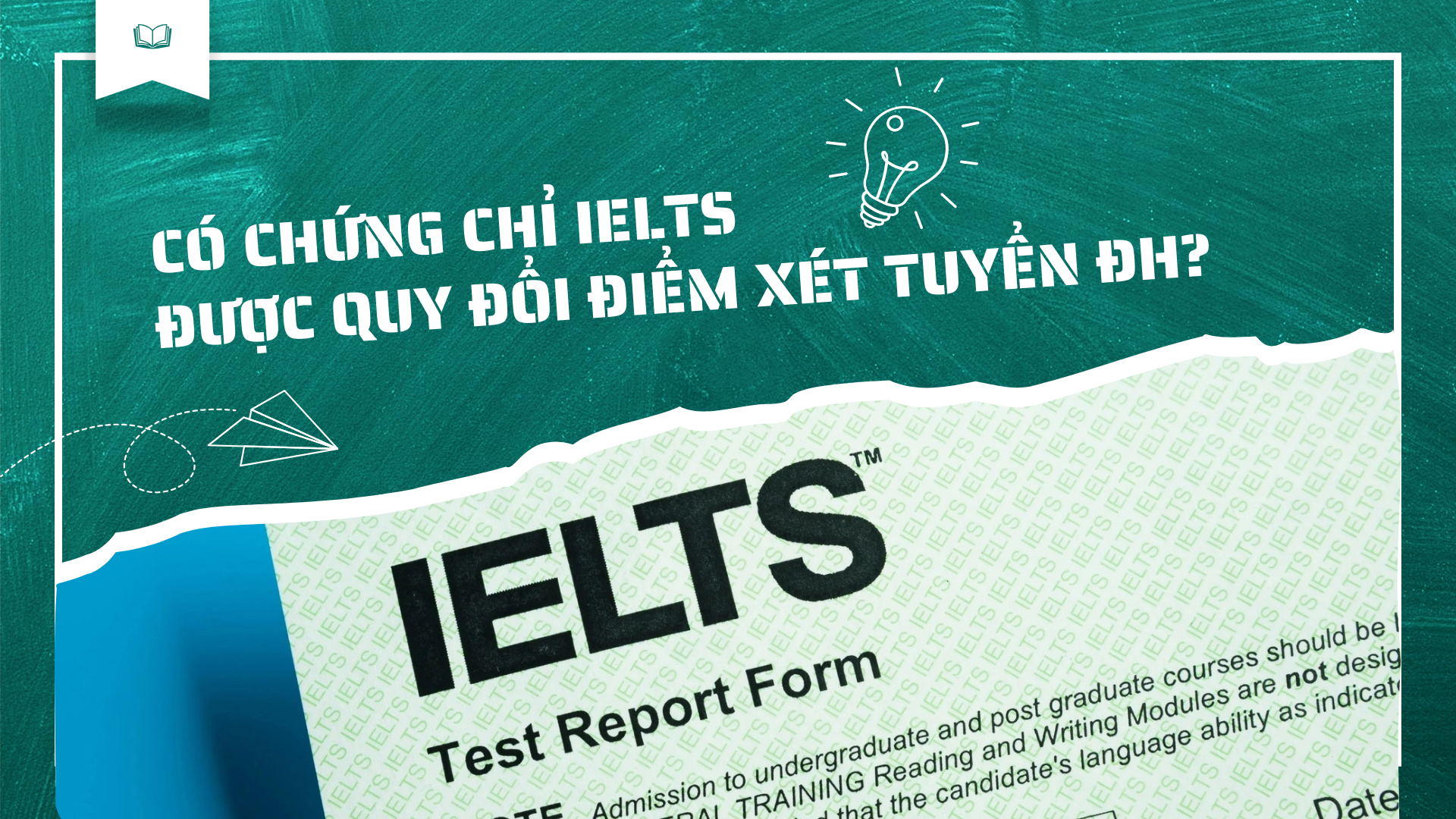 Có chứng chỉ IELTS, được quy đổi điểm xét tuyển ĐH? - Ảnh 1.