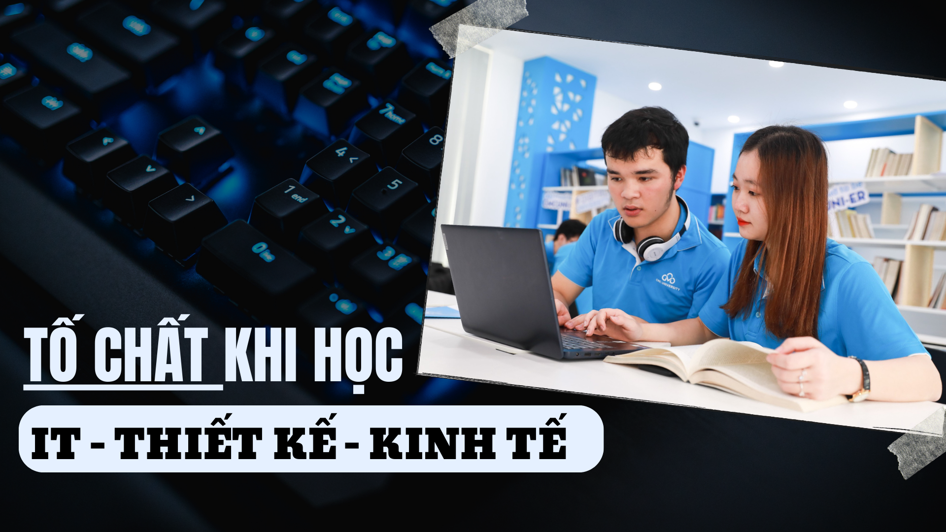 Các tố chất cần thiết khi học khối ngành IT - Thiết kế - Kinh tế - Ảnh 1.
