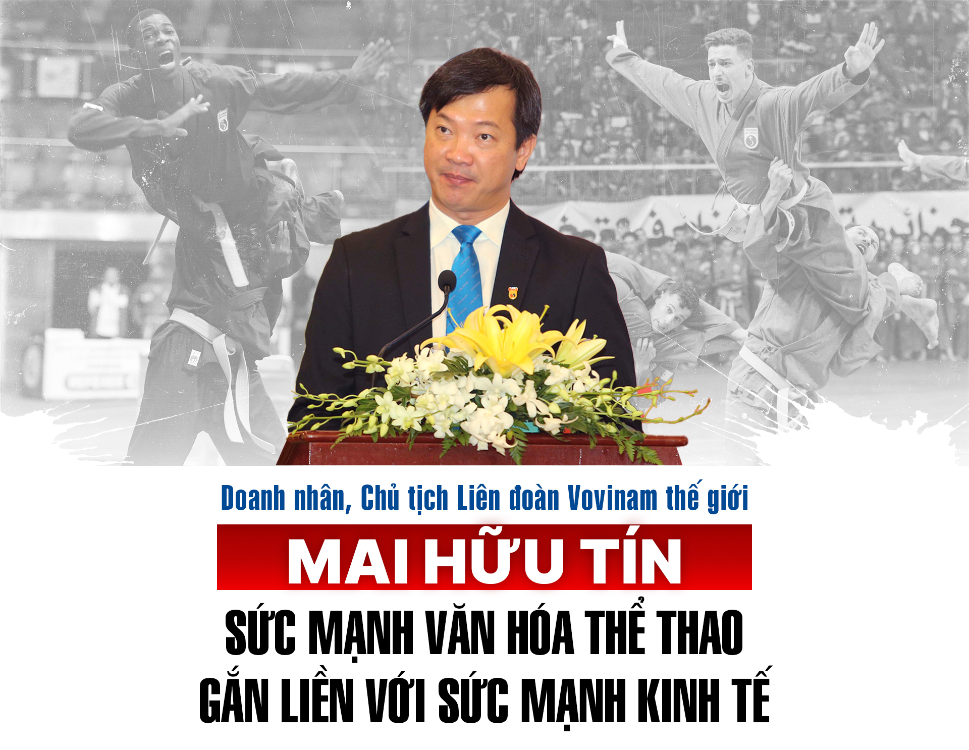 Sức mạnh văn hóa thể thao gắn liền với sức mạnh kinh tế - Dr.Mai Hữu Tín -  La force de la culture sportive est liée à la force économique.