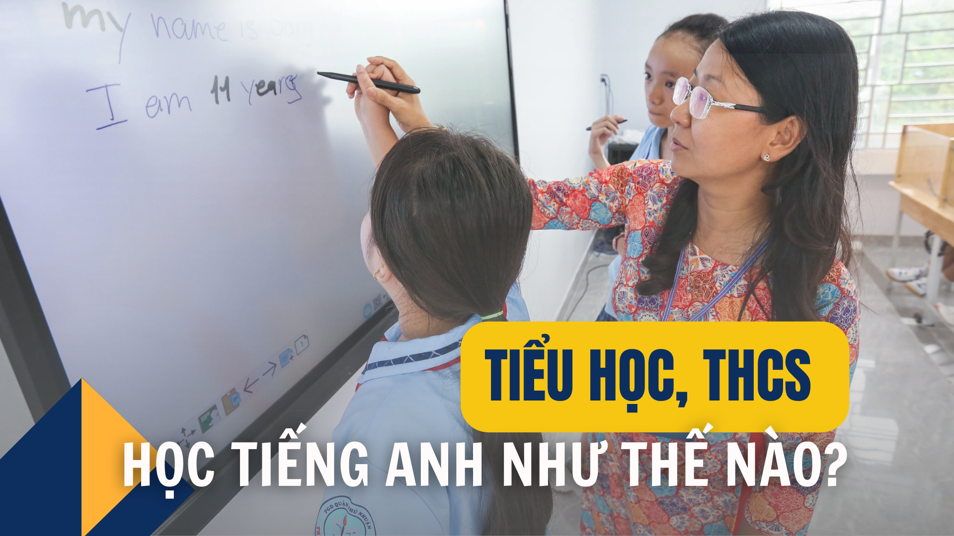 Học sinh tiểu học, THCS học tiếng Anh như thế nào cho hiệu quả? - Ảnh 1.