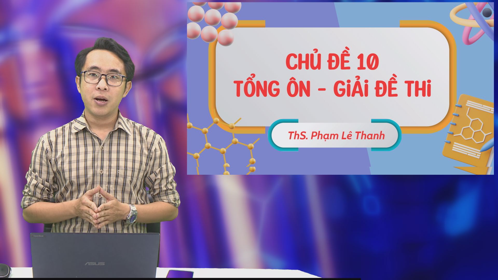 BÍ QUYẾT ÔN THI THPT 2025 | Môn hóa | Chuyên đề 10 | Tổng ôn – Giải đề thi BÍ QUYẾT ÔN THI THPT 2025 | Môn hóa | Chuyên đề 10 | Tổng ôn – Giải đề thi