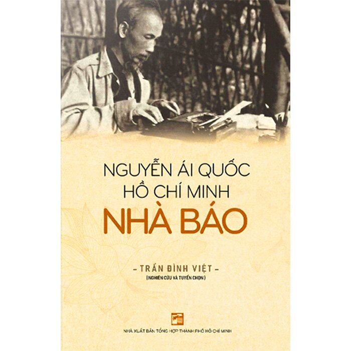 Bác Hồ – một nhà báo mẫu mực Bác Hồ – một nhà báo mẫu mực