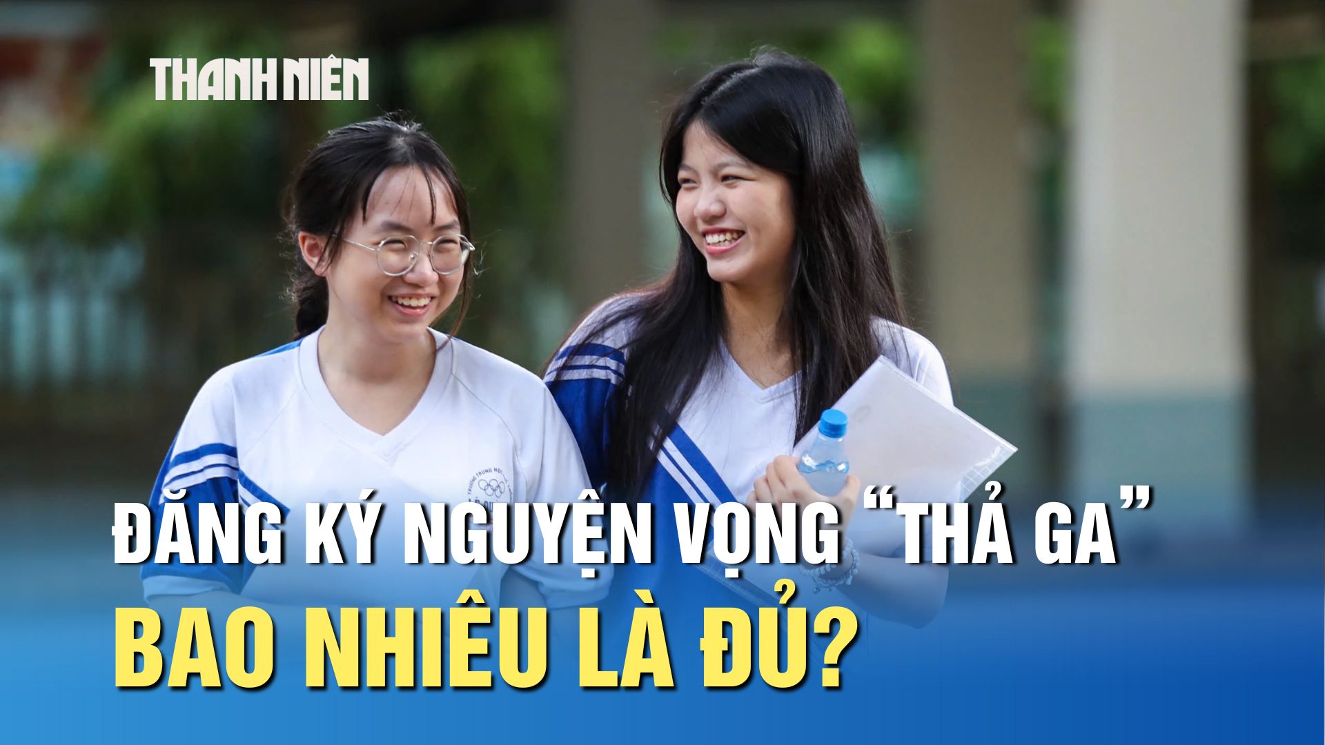 Xét tuyển 2025: Đăng ký nguyện vọng không giới hạn, bao nhiêu là đủ? Xét tuyển 2025: Đăng ký nguyện vọng không giới hạn, bao nhiêu là đủ?