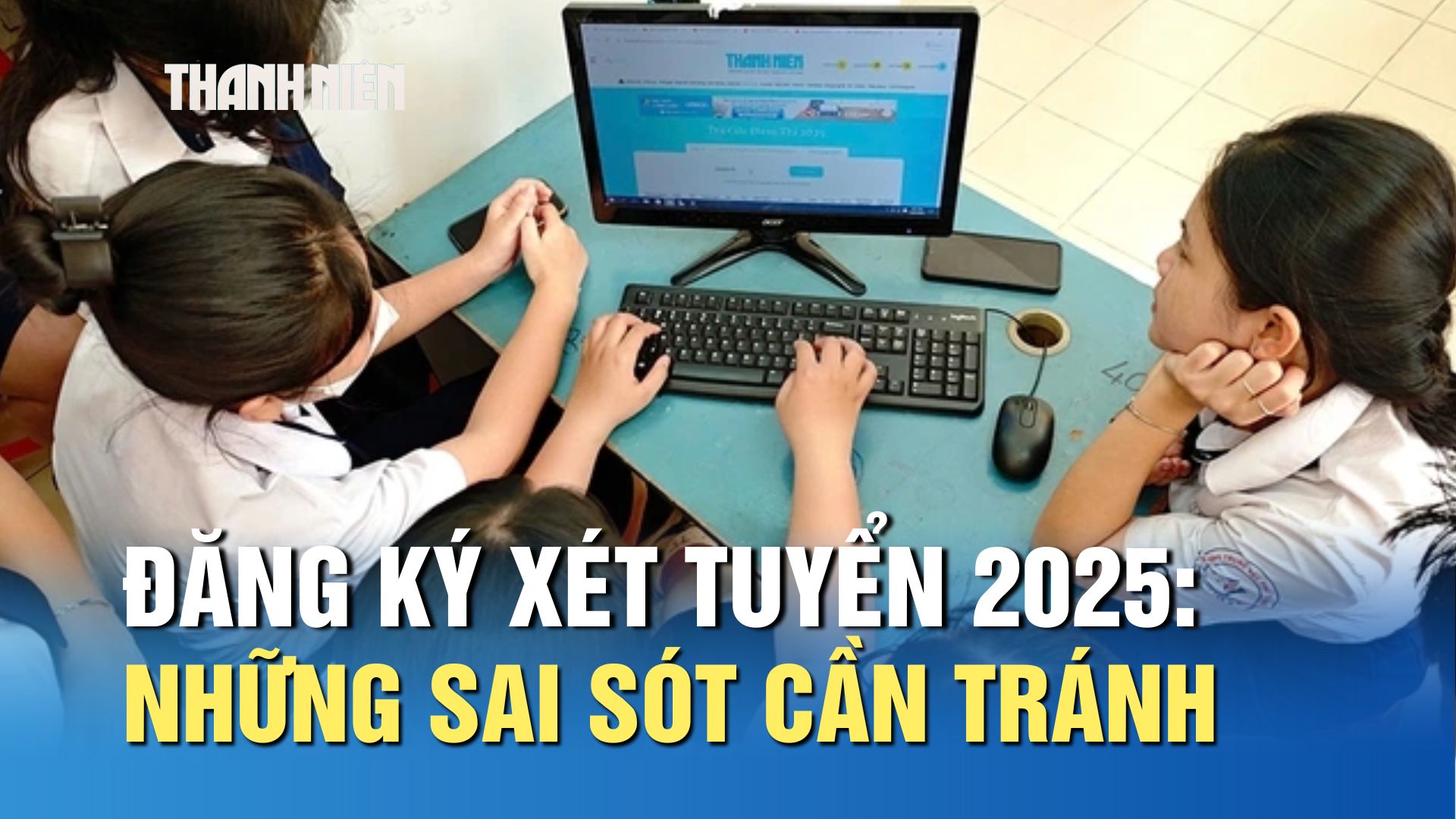 Đăng k&yacute; x&eacute;t tuyển 2025: Những sai s&oacute;t cần tr&aacute;nh - Ảnh 1.