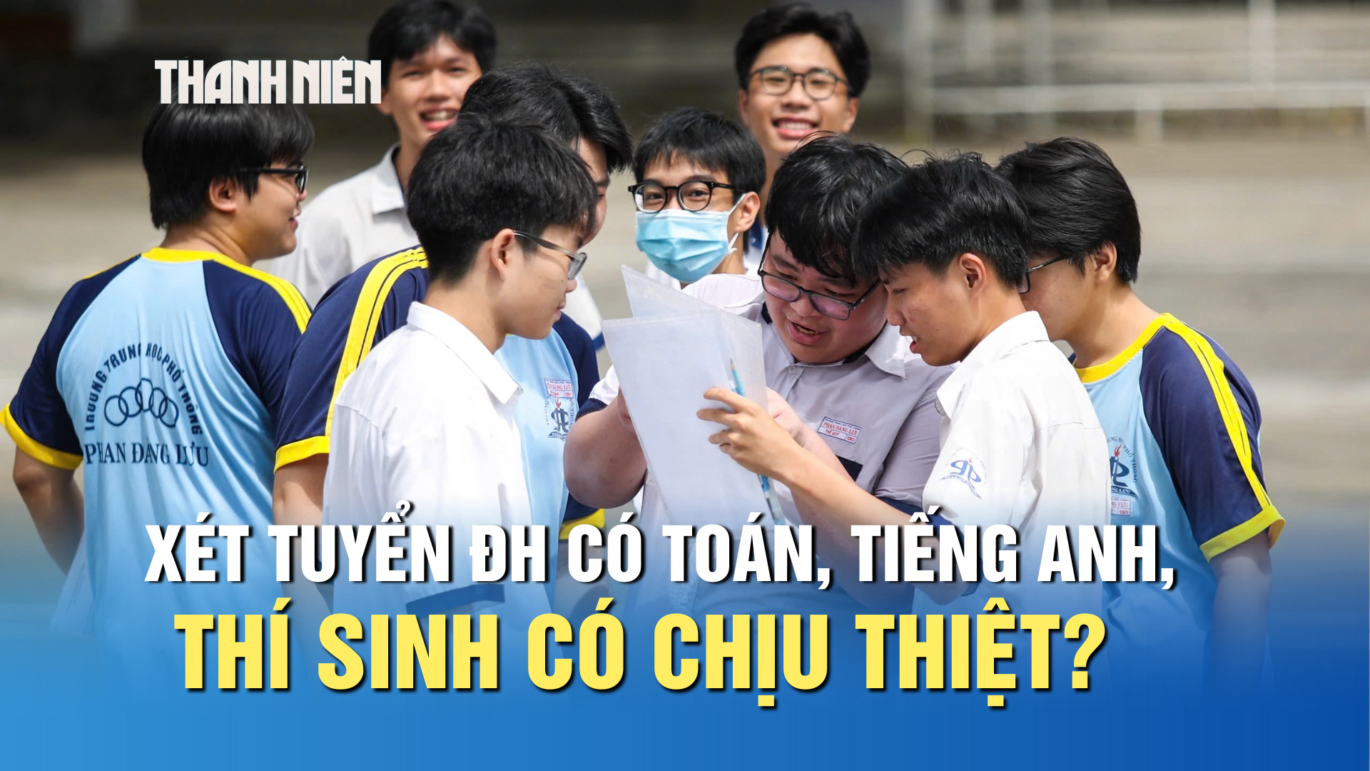 Xét tuyển ĐH có môn toán, tiếng Anh, thí sinh có chịu thiệt? Xét tuyển ĐH có môn toán, tiếng Anh, thí sinh có chịu thiệt?