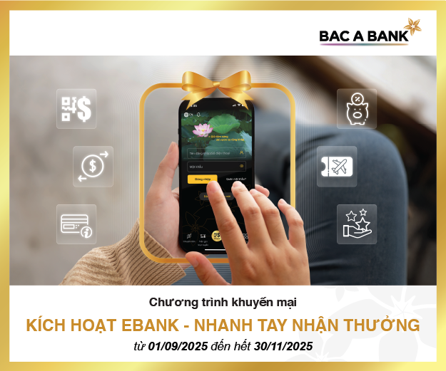 Ưu đãi lớn cho khách hàng sử dụng ứng dụng ngân hàng điện tử BAC A BANK - Ảnh 1.