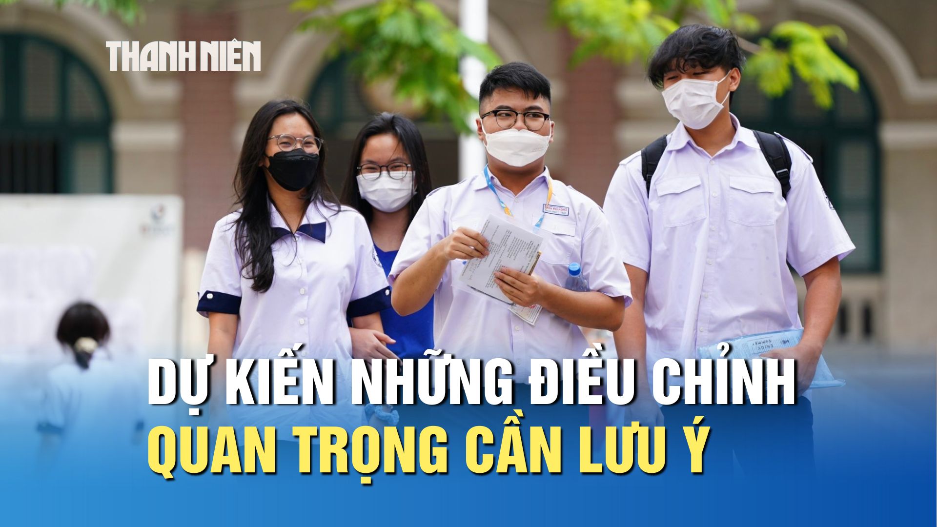 Tuyển sinh 2026: Dự kiến những điều chỉnh quan trọng th&iacute; sinh cần lưu &yacute; - Ảnh 1.