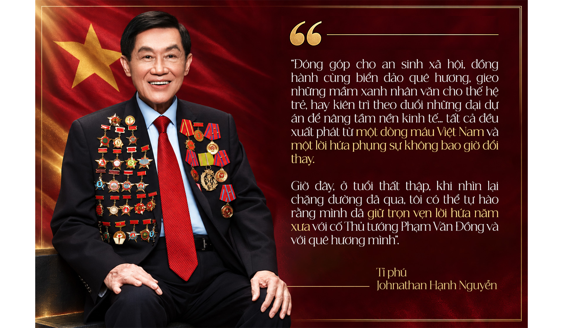 Tỉ phú Johnathan Hạnh Nguyễn: “Tôi sẽ giữ trọn lời hứa giúp đất nước!” - Ảnh 10.