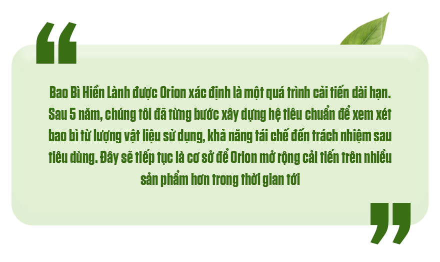Orion và hành trình 5 năm xây dựng “Bao Bì Hiền Lành” - Ảnh 15.