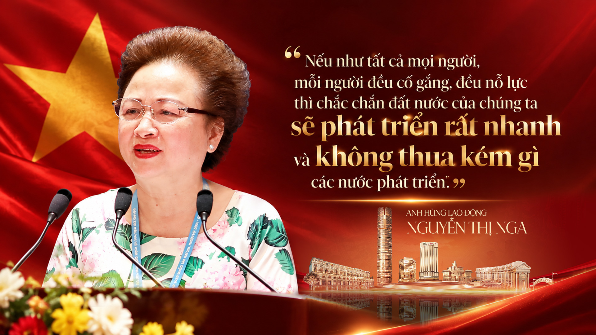 ANH HÙNG LAO ĐỘNG NGUYỄN THỊ NGA "TÔI LÀ NGƯỜI VIỆT NAM" - Ảnh 16.