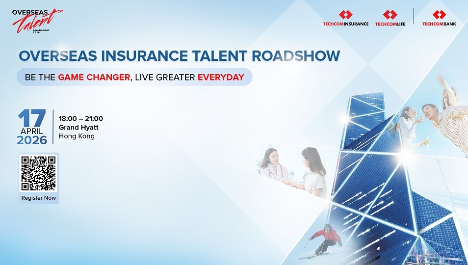 Techcombank khởi động Overseas Insurance Talent Roadshow 2026 tại Hồng Kông- Ảnh 1. Techcombank khởi động Overseas Insurance Talent Roadshow 2026 tại Hồng Kông- Ảnh 1.