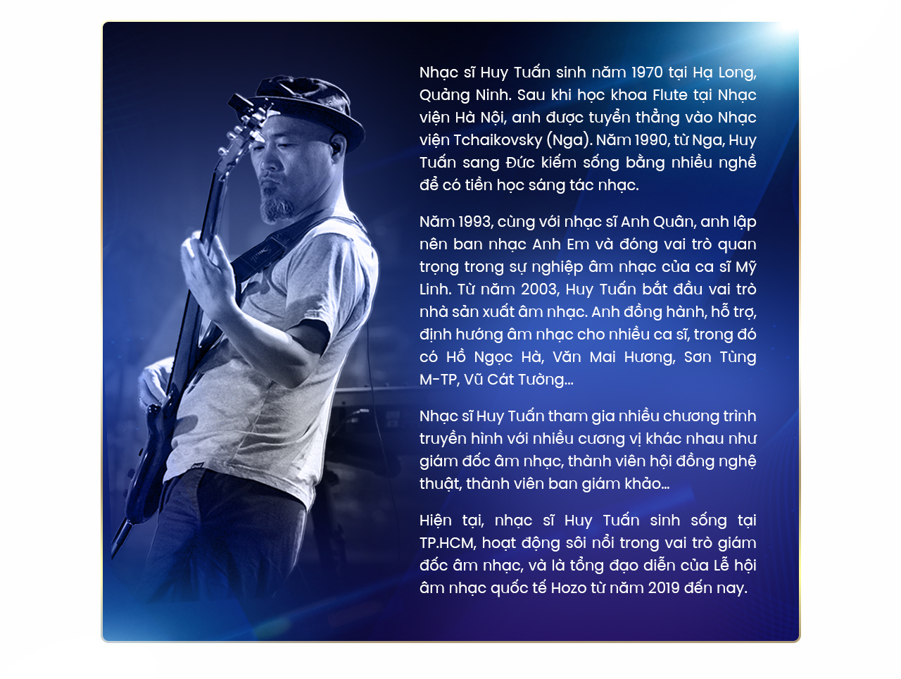 Nhạc sĩ Huy Tuấn v&agrave; h&agrave;nh tr&igrave;nh &acirc;m nhạc: Ki&ecirc;n tr&igrave; l&agrave; ch&igrave;a kh&oacute;a th&agrave;nh c&ocirc;ng - Ảnh 8.