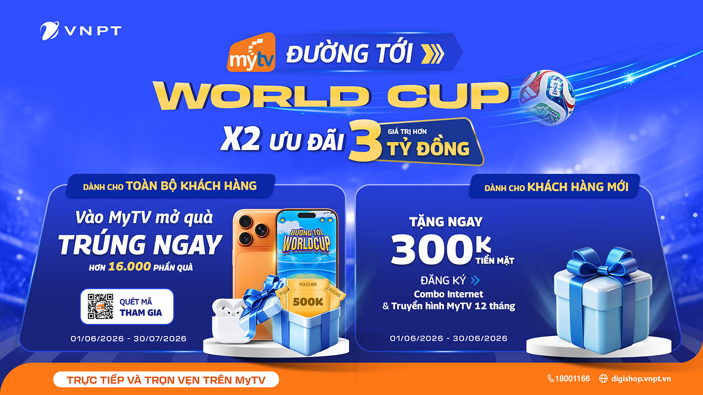 VNPT tung ưu đãi trị giá 3 tỉ đồng mùa World Cup 2026 1 VNPT tung ưu đãi trị giá 3 tỉ đồng mùa World Cup 2026 - Ảnh 1.