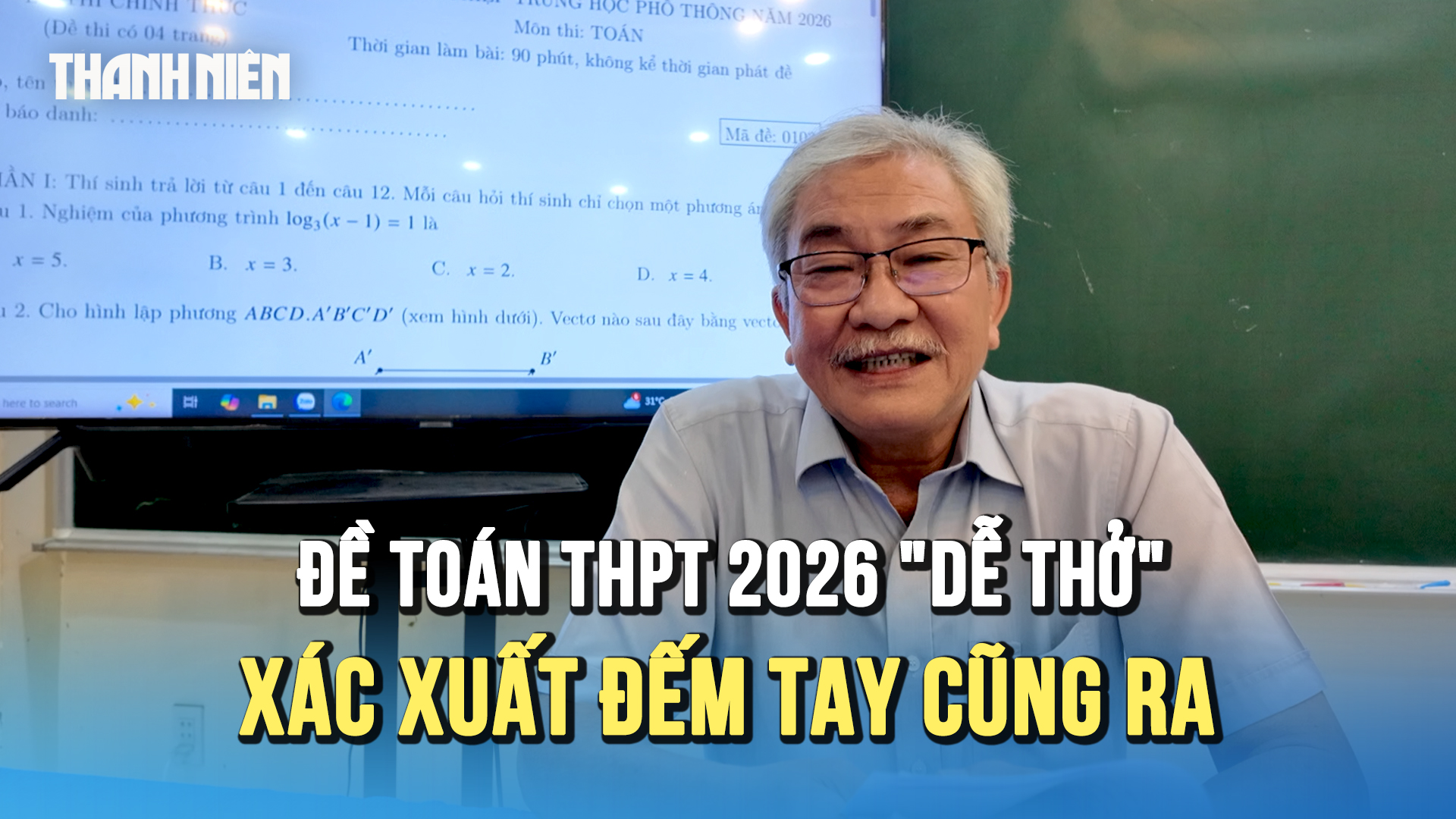 Đề toán thi tốt nghiệp THPT 2026: 'Dễ thở' hơn năm ngoái, xác suất đếm tay cũng ra - Ảnh 1.