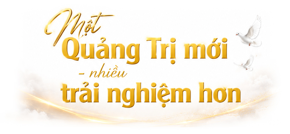 Quảng Trị - Điểm đến vì hòa bình - Ảnh 8.