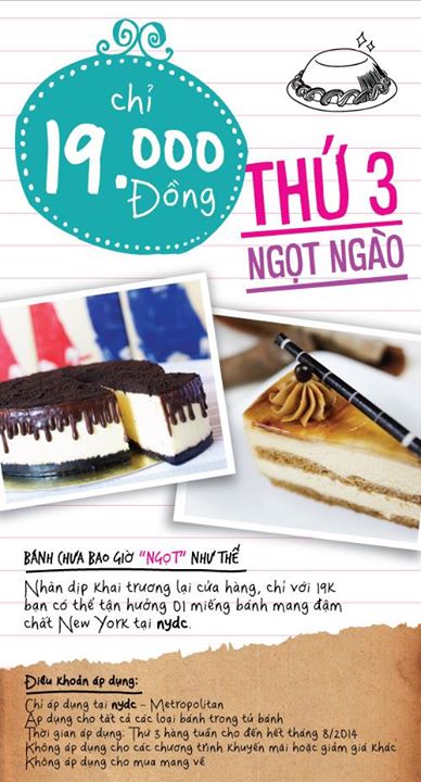 Thứ Ba ngọt ngào với ưu đãi chỉ 19.000đ/slice bánh tại NYDC Metropolitant 1