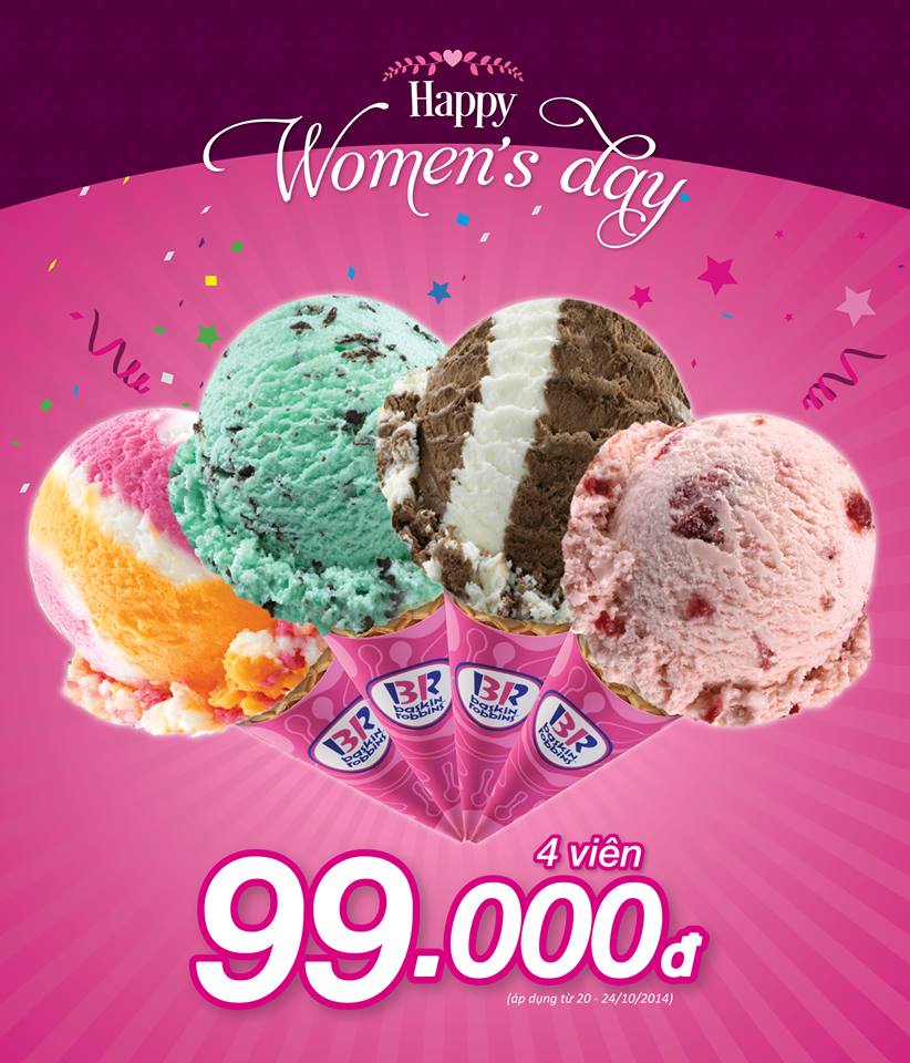 Happy Women's Day: 4 viên kem chỉ 99.000đ tại Baskin Robbins 2