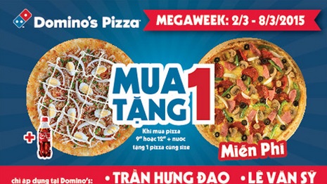 Megaweek (3.11 - 9.11): Mua 1 pizza & nước tặng ngay 1 pizza tại Domino's Pizza Kh&aacute;nh Hội & Trần Hưng Đạo 1