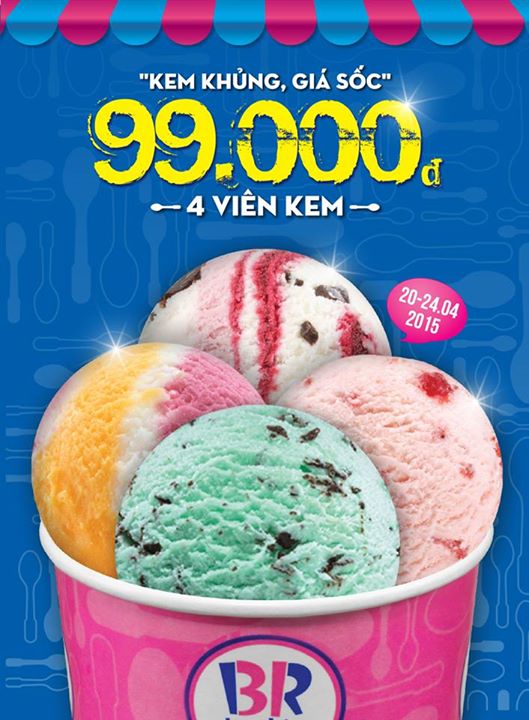 Chỉ 99.000đ cho 4 viên kem tại Baskin Robbins từ 20 - 24.4.2015 1