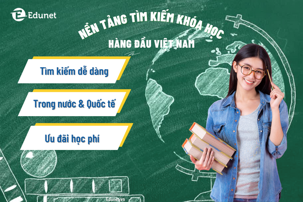 Đặt chỗ nhanh - Nhận ưu đãi khóa học cùng Edunet